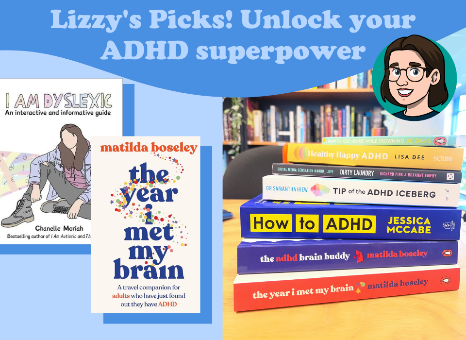 Lizzy's Picks to Unlock Your ADHD Superpower!