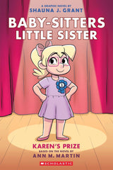 Karen's Prize: A Graphic Novel (Baby-sitters Little Sister #10)