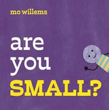 Are You Small?