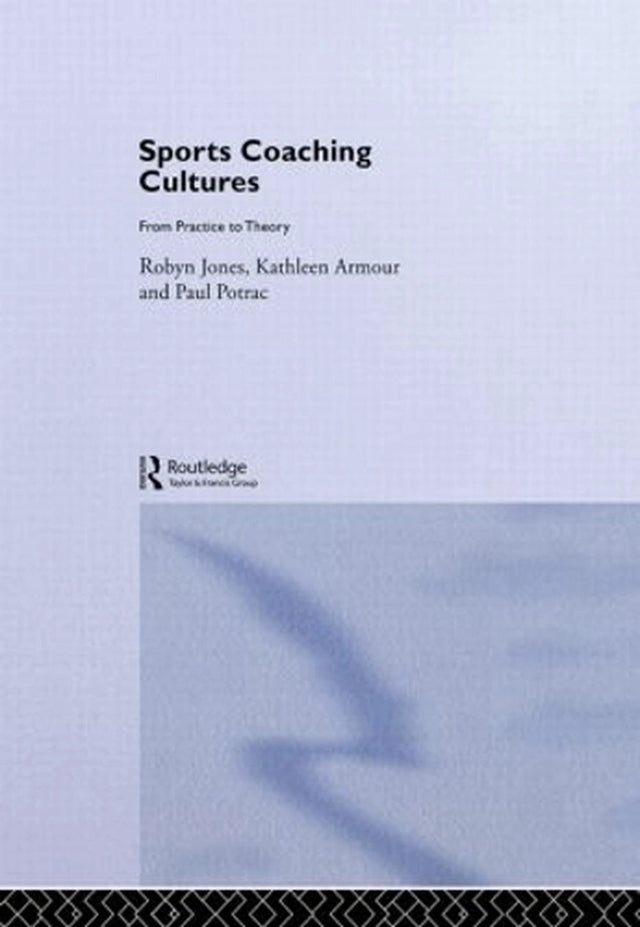 Sports Coaching Cultures
