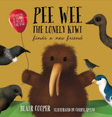 Pee Wee the Lonely Kiwi Finds a New Friend - Special 10 year edition
