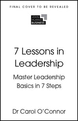 7 Lessons in Leadership