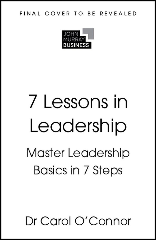 7 Lessons in Leadership