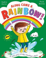 Along Came a... Rainbow!