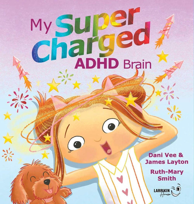 My Supercharged ADHD Brain