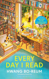 Every Day I Read