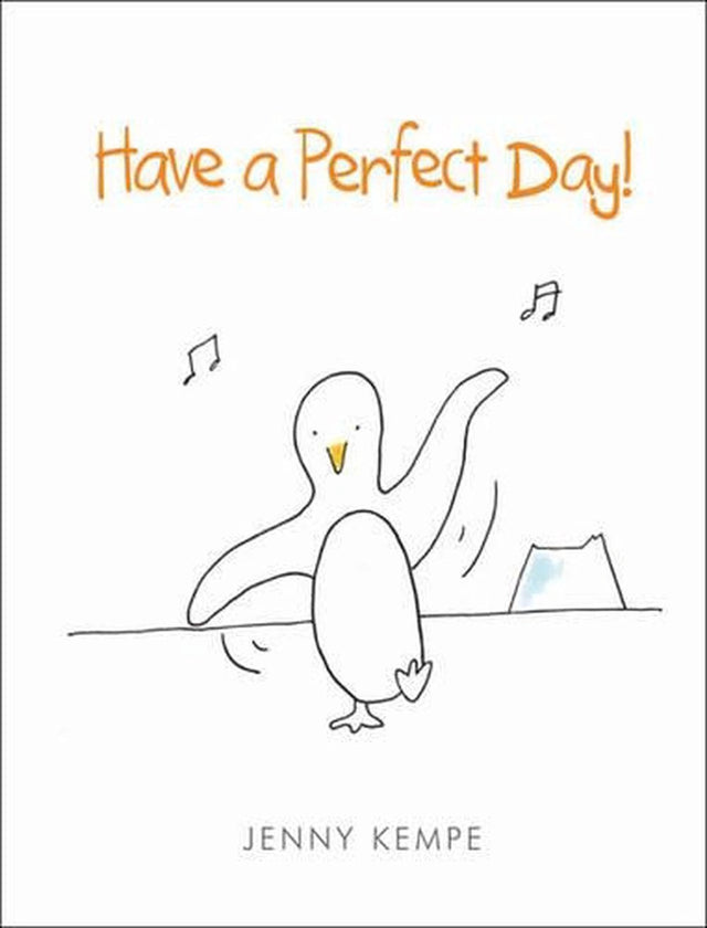 Have a Perfect Day
