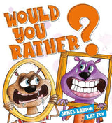 Would You Rather?