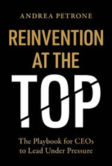 Reinvention at the Top