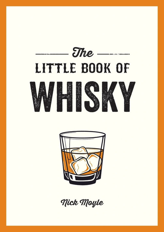 The Little Book of Whisky