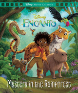 Mystery in the Rainforest (Disney Encanto: Movie Classics)