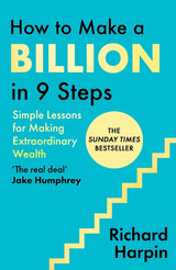 How to Make a Billion in Nine Steps
