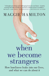 When We Become Strangers