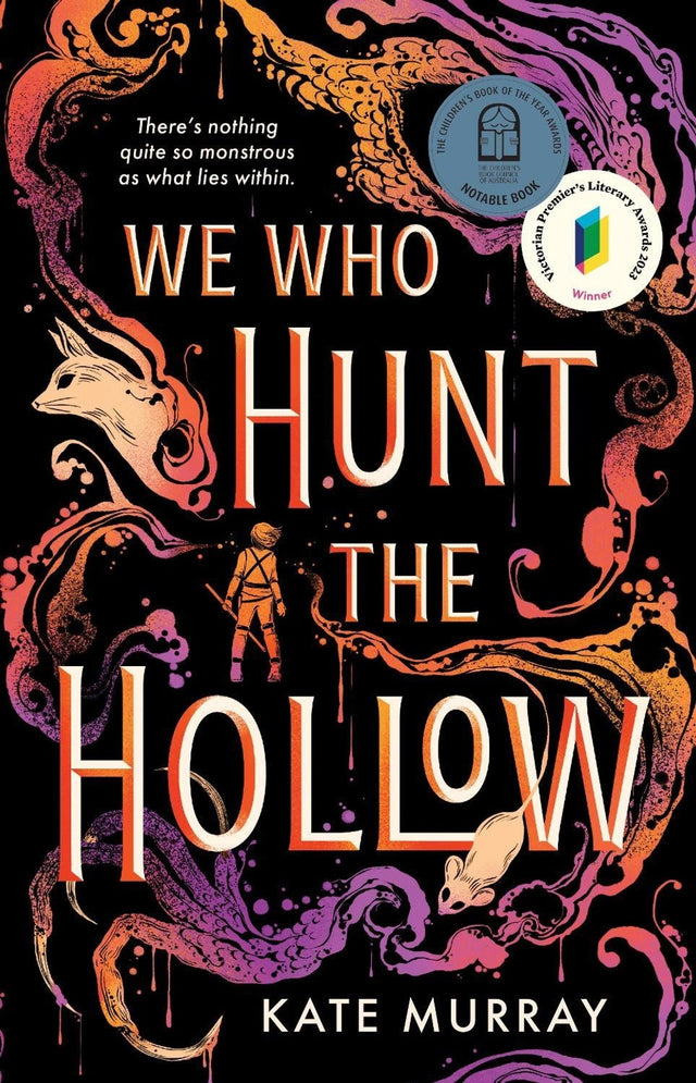 We Who Hunt the Hollow
