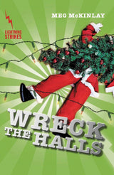 Wreck the Halls