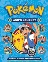 Pokémon Ash's Journey: A Visual Guide to Ash's Epic Story