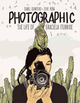 Photographic - the Life of Graciela Iturbide