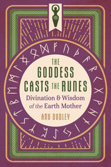 The Goddess Casts the Runes