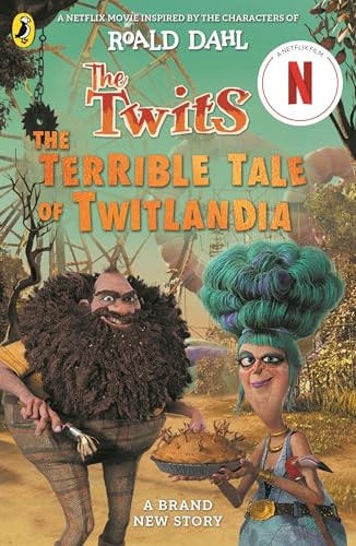 The Twits: The Terrible Tale of Twitlandia