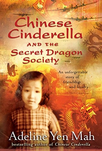 Chinese Cinderella and the Secret Dragon Society