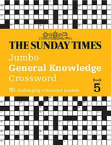 The Sunday Times Jumbo General Knowledge Crossword Book 5