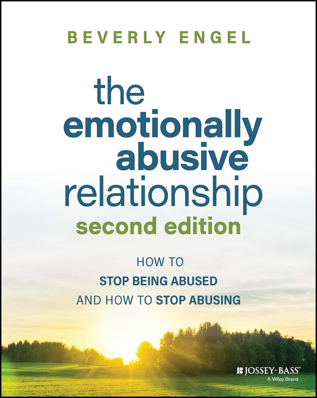 The Emotionally Abusive Relationship