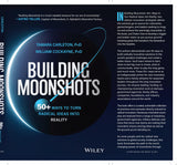 Building Moonshots