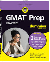 GMAT Prep 2024/2025 For Dummies (GMAT Focus Edition): Book + 3 Practice Tests + 100 Flashcards Online