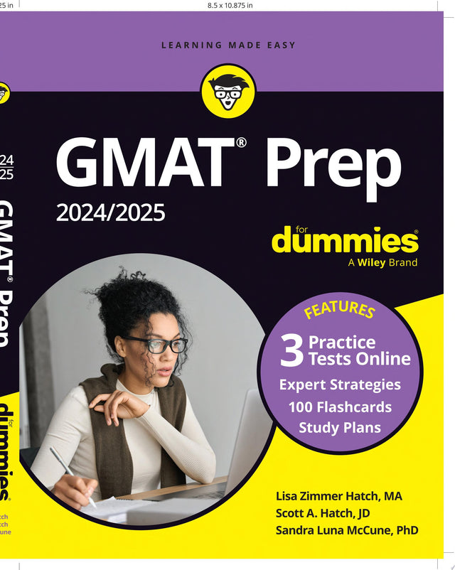 GMAT Prep 2024/2025 For Dummies (GMAT Focus Edition): Book + 3 Practice Tests + 100 Flashcards Online