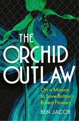 The Orchid Outlaw