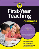 First-Year Teaching For Dummies