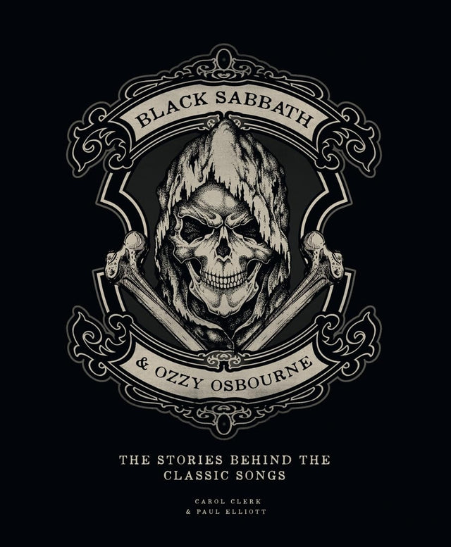 Black Sabbath & Ozzy Osbourne: The Stories Behind the Songs