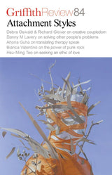 Griffith Review 84: Attachment Styles