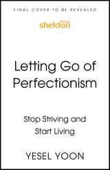 Letting Go of Perfectionism