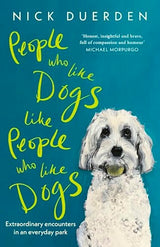People Who Like Dogs Like People Who Like Dogs