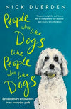 People Who Like Dogs Like People Who Like Dogs