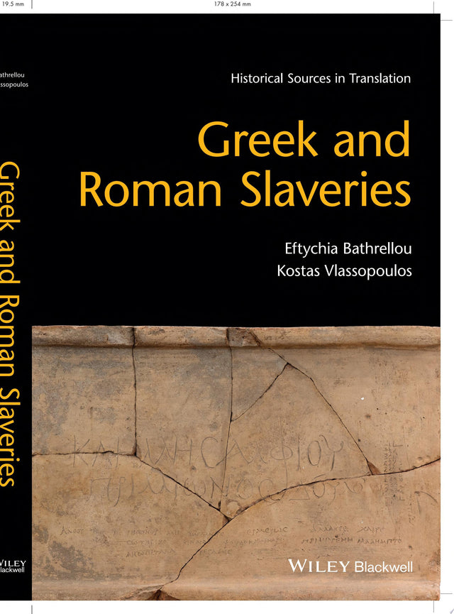 Greek and Roman Slaveries