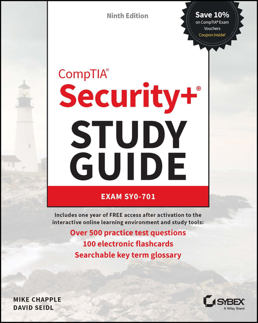 CompTIA Security+ Study Guide with over 500 Practice Test Questions by ...