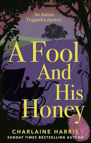 A Fool and His Honey