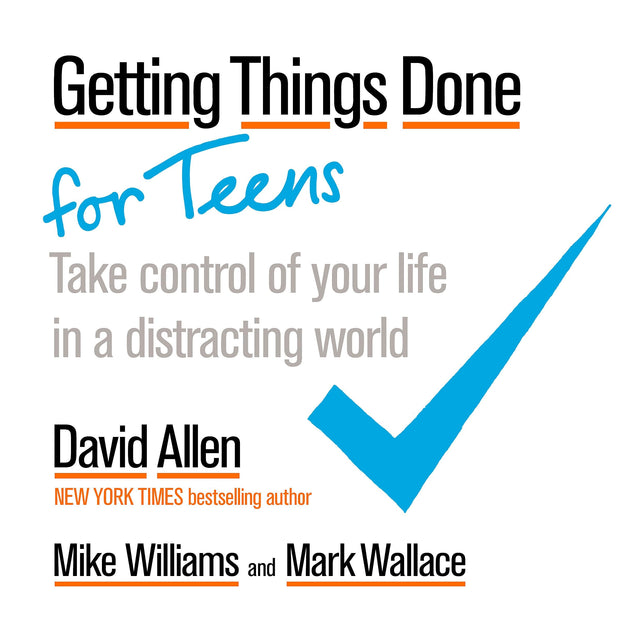 Getting Things Done for Teens