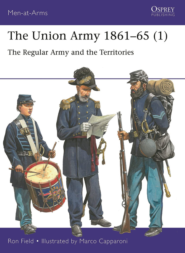 The Union Army 1861–65 (1)