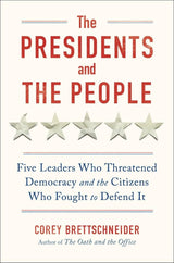The Presidents and the People