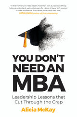 You Don't Need an MBA