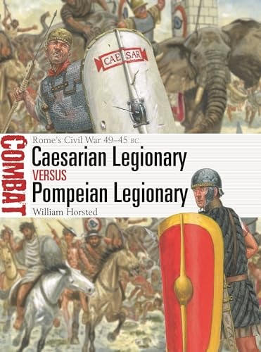 Caesarian Legionary vs Pompeian Legionary