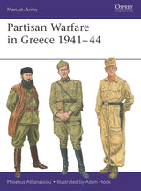 Partisan Warfare in Greece 1941–44