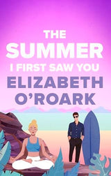The Summer I First Saw You