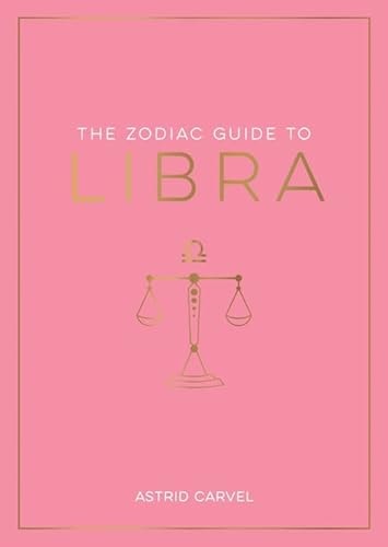 The Zodiac Guide to Libra