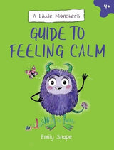 A Little Monster’s Guide to Feeling Calm