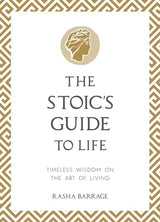 The Stoic's Guide to Life