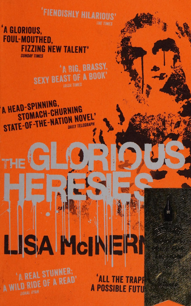 The Glorious Heresies